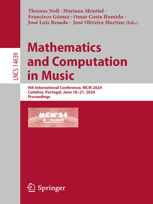 Title details for Mathematics and Computation in Music by Thomas Noll - Available